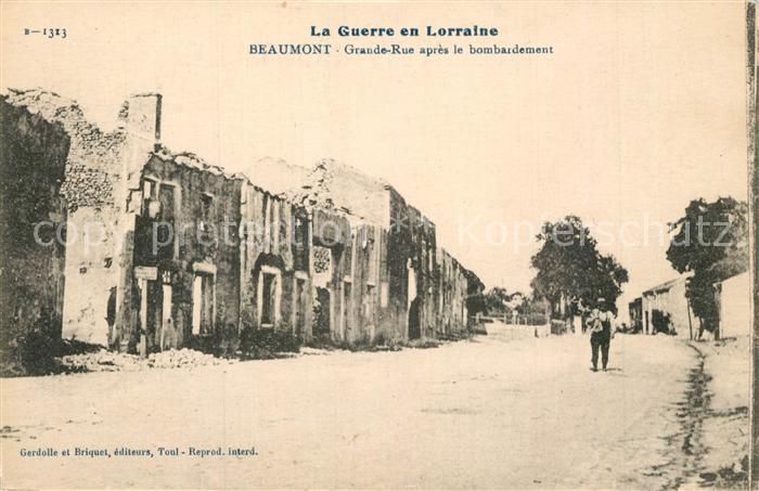 Beaumont Meurthe-et-Moselle Grande Rue bombardement