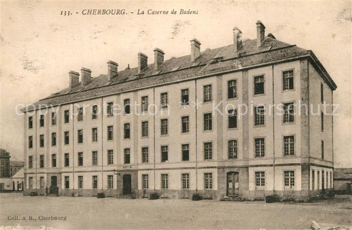 Cherbourg La Caserne de Badens