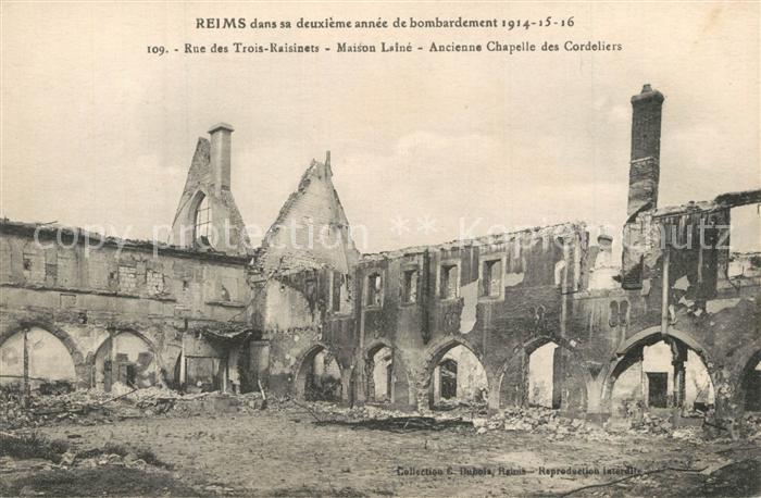 Reims Champagne Ardenne dans sa deuxieme de bombardements 1914-16 Rue des Trois