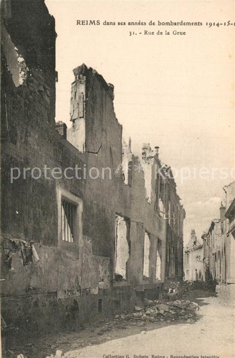 Reims Champagne Ardenne dans ses annees de bombardements 1914-16 Rue de la Grue