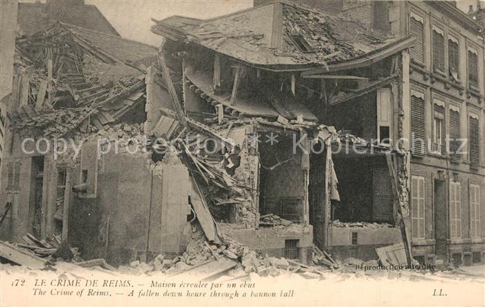 Reims Champagne Ardenne Maison etroulee par un obus
