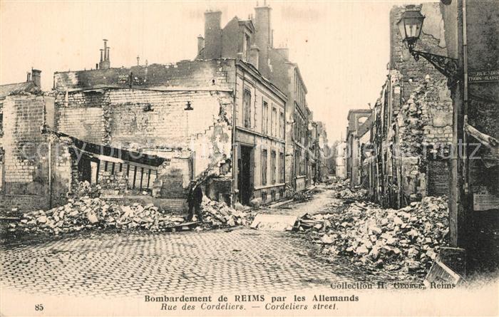 Reims Champagne Ardenne Bombardement par les Allemands Rue des Cordeliers