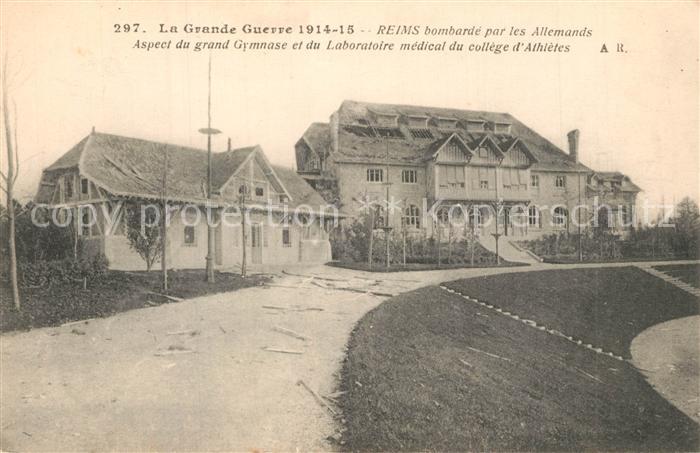 Reims Champagne Ardenne La Guerre 1914-15 bombarde par les Alle