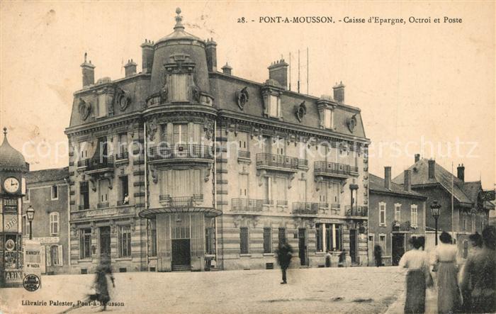 Pont-a-Mousson Caisse d’Epargne Octroi et Poste