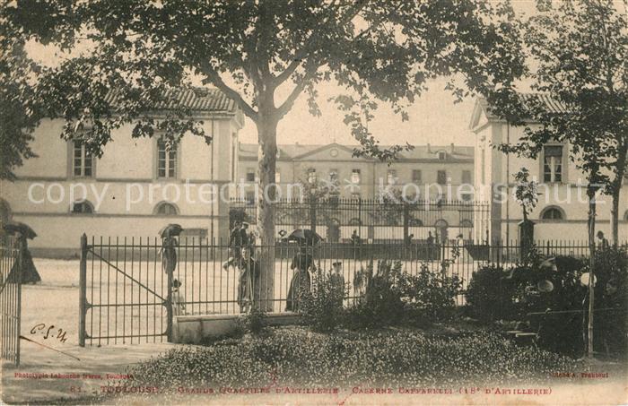 Toulouse Haute-Garonne Quartiers d’Artillerie Caserne Caffarelli