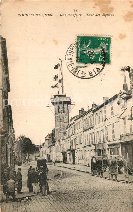 Rochefort sur Mer Rue Toufaire Tour des Signaux