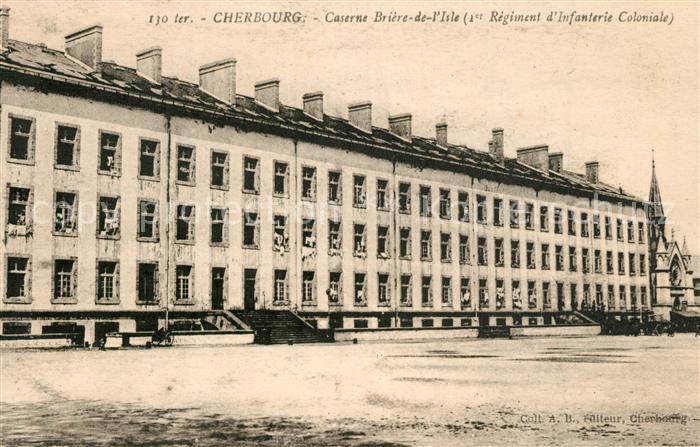 Cherbourg Caserne Briere de l’Isle 1er Regiment d