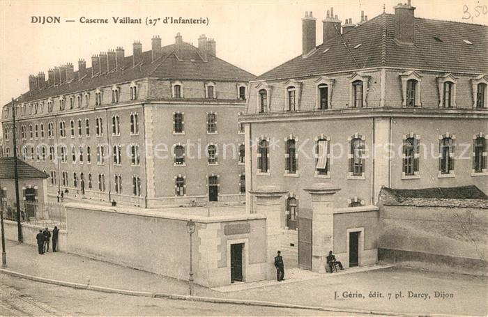 Dijon 21 Caserne Vaillant 17e d Infanterie