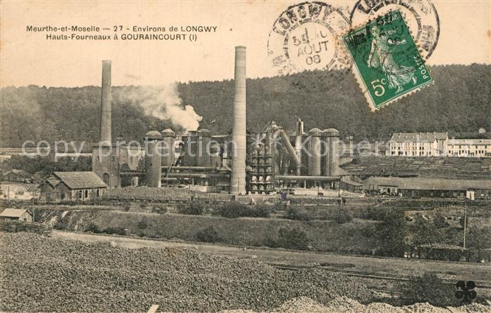 Longwy Lothringen Hauts Fourneaux a Gouraincourt