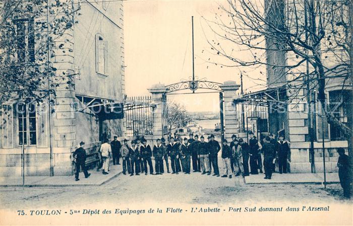 Toulon Var Depot des Equipages de la Flotte L’Aubette Port Sud donnant dans l'Ar