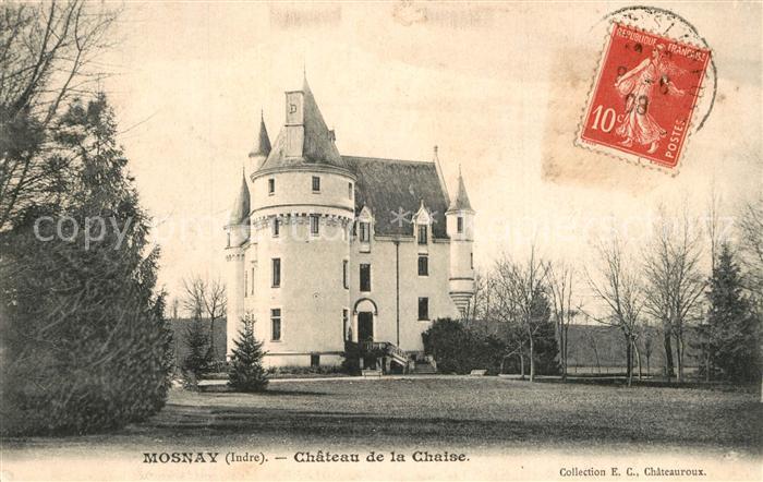 Mosnay Chateau de la Chaise
