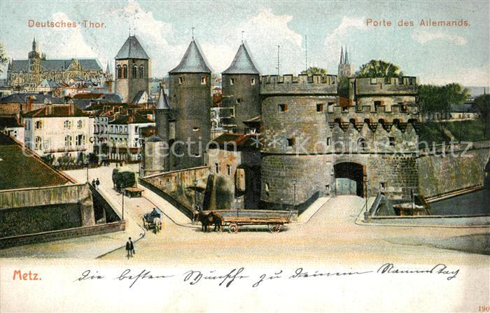 Metz  57 Moselle Deutsches Tor