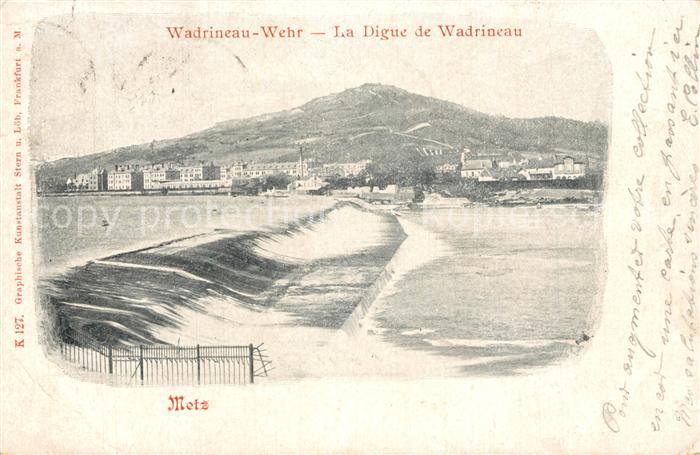 Metz  57 Moselle Wadrineau Wehr