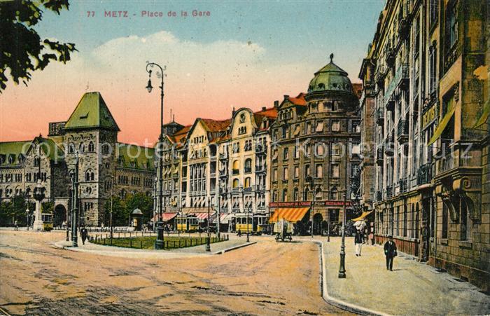 Metz  57 Moselle Place de la Gare