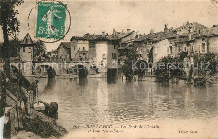 Bar-le-Duc Les Bords de l OLrnain Pont Notre Dame