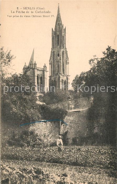 Senlis Oise La Fleche de la Cathedrale