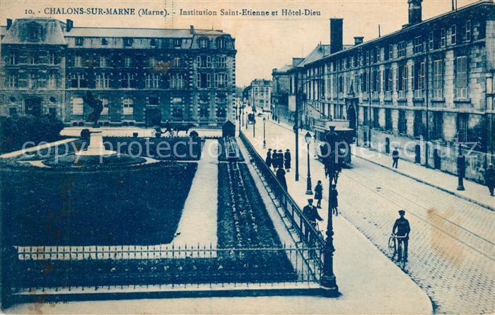 Chalons-en-Champagne Marne Institution Saint Etienne et Hotel Dieu