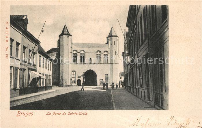 Bruges BRUGGE Belgie La Porte de Sainte Croix