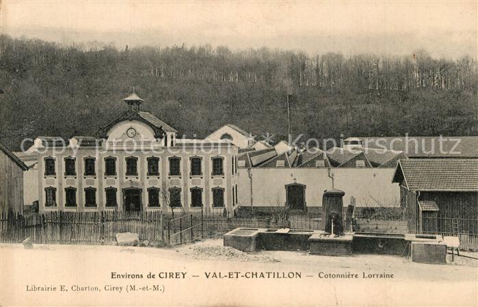 Cirey-sur-Vezouze Val et Chatillon Cotonniere Lorraine