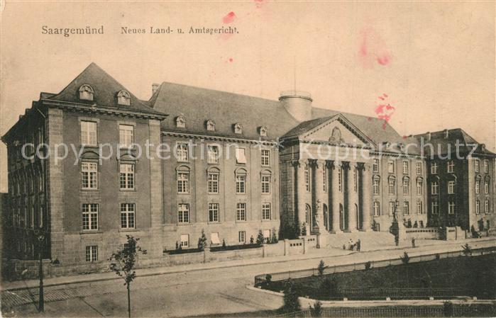 Saargemuend Neues Land und Amtsgericht