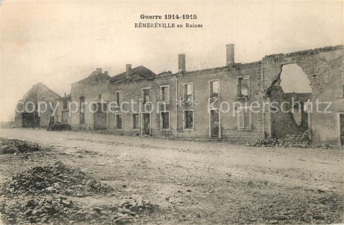 Remereville La Guerre 1914-15 Ruines apres le bombardement