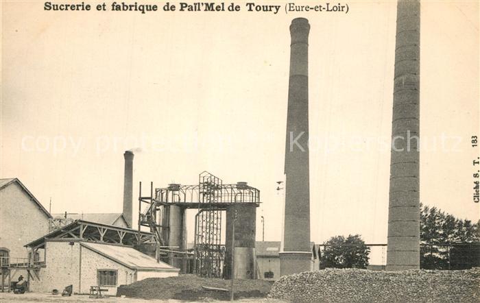 Toury Sucrerie et fabrique de Pail Mel