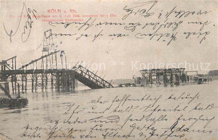 Koeln Rhein Die im Bau begriffene am 9 Juli 1908 morgen eingestuerzte Suedbrueck