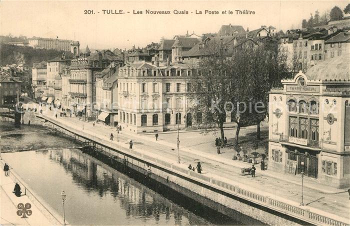 Tulle Correze Les Nouveaux Quais La Poste et le Theatre