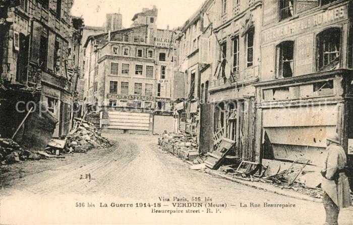 Verdun Meuse La Guerre 1914-18 La Rue Beaurepaire