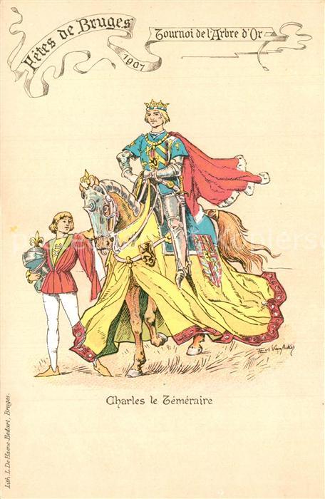 Bruges BRUGGE Belgie Tournoi de l’Arbre d’Or Charles le Temeraire