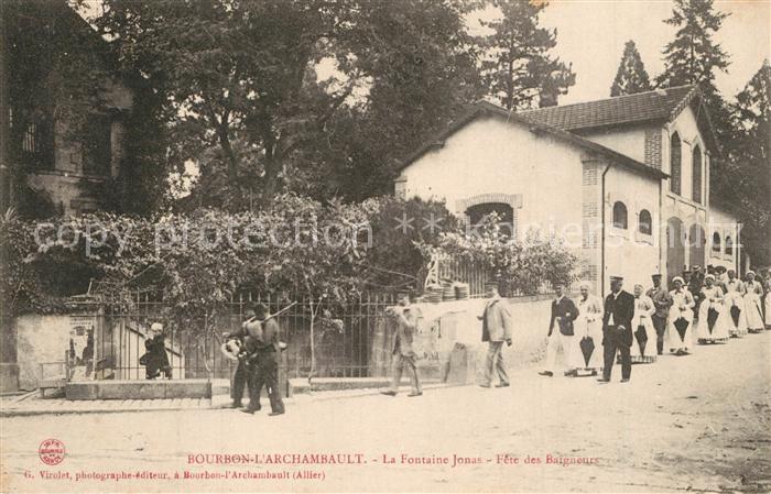 Bourbon-l Archambault La Fontaine Jonas Fete des Baigneurs