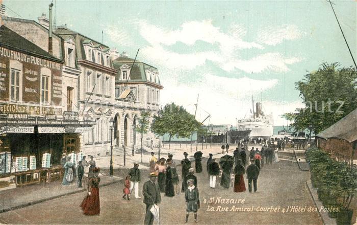 Saint-Nazaire Loire-Atlantique La Rue Amiral Courbet Hotel des Postes