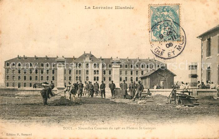 Toul 54 Nouvelles Casernes du 146e au Plateau St Georges
