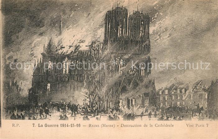 Reims Champagne Ardenne Grande Guerre 1914-1916 Destruction de la Cathedrale Des