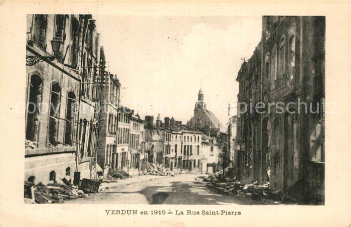 Verdun Meuse en 1916 Rue Saint Pierre Grande Guerre Truemmer 1. Weltkrieg