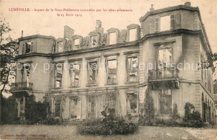 Luneville La Sous Prefecture bombardée Grande Gue