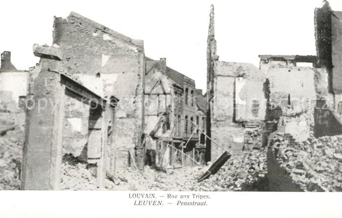 Louvain Flandre Rue aux Tripes bombardée Grande Guerre Truemmer 1. Weltkrieg