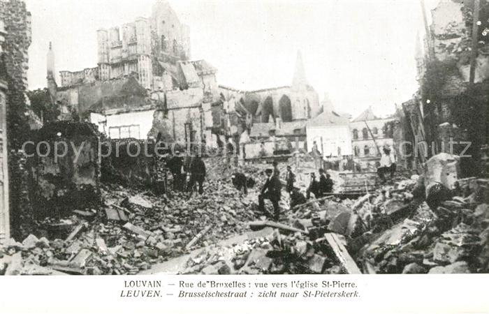 Louvain Flandre Rue de Bruxelles Grande Guerre Truemmer 1. Weltkrieg