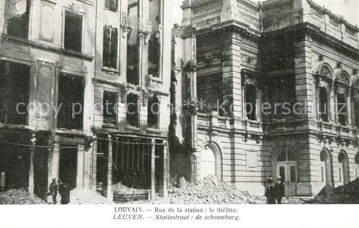 Louvain Flandre Rue de la Station Théâtre Grande Guerre Truemmer 1. Weltkrieg