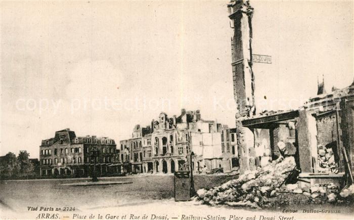 Arras Pas-de-Calais Place de la Gare et Rue de Douai Ruines Grande Guerre 1. Wel