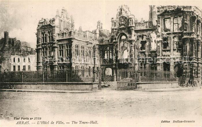 Arras Pas-de-Calais Hôtel de Ville Ruines Grande Guerre Trü