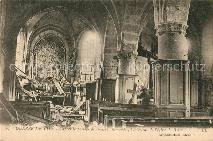 Barcy Intérieur de l'Eglise Ruines Grande Guerre Truemmer 1. Weltkrieg