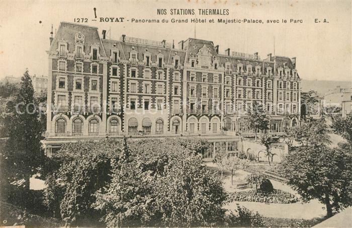 Royat Puy de Dome Panorama Grand Hôtel et Majestic Palace Parc