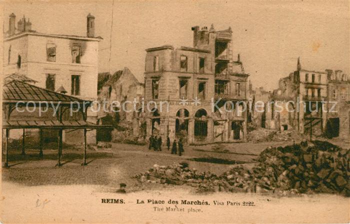 Reims Champagne Ardenne Place des Marchés Ruines Grande Guerre Truemmer 1. Weltk
