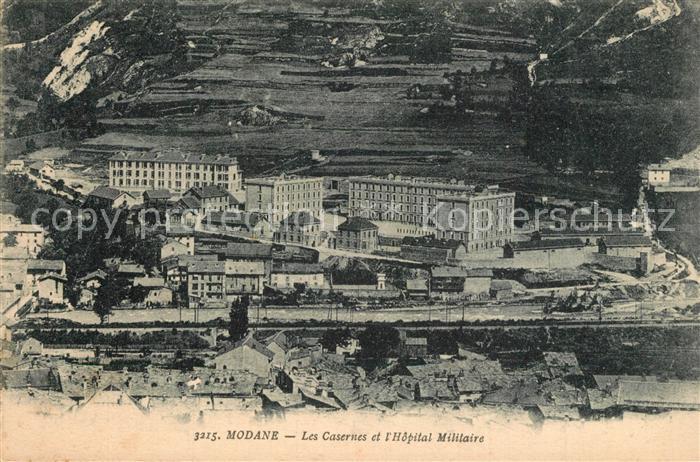 Modane Les Casernes et l’Hopital Militaire