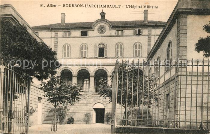 Bourbon-l Archambault Hopital Militaire