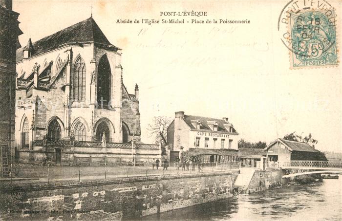 Pont-l Eveque Calvados Abside de l’Eglise St Michel Place de l