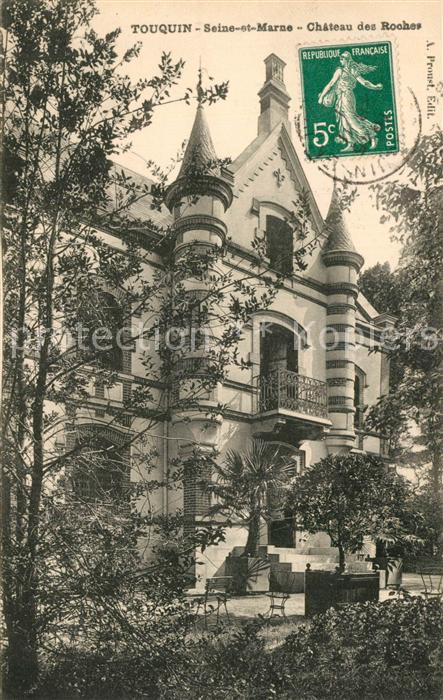 Touquin Seine et Marne Chateau des Roches