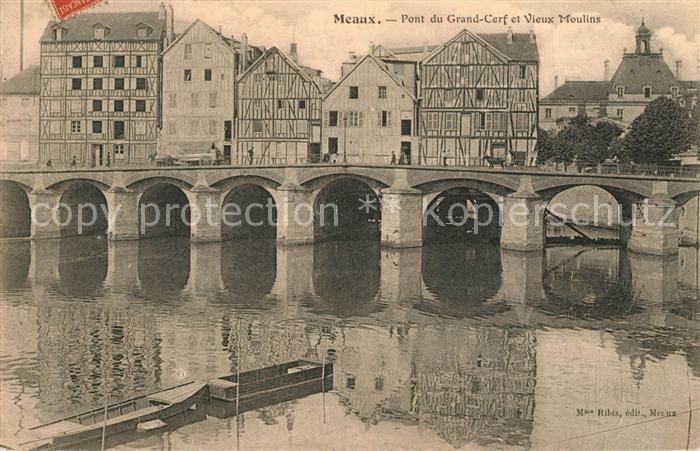 Meaux Seine et Marne Pont du Grand Cerf et Vieux Moulins