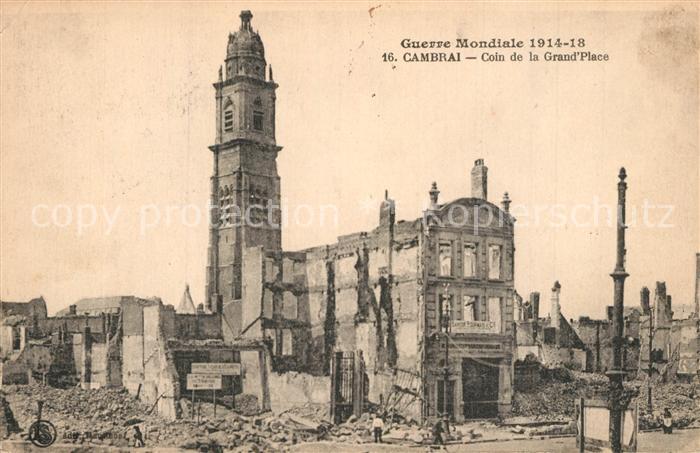 Cambrai Grand Place Guerre Mondiale 1914-18